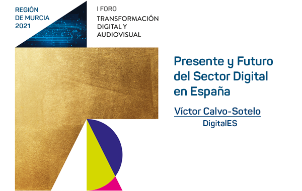 Presente y Futuro del Sector Digital en España