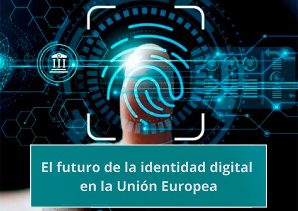 Jornada sobre el futuro de la identidad digital en la Unión Europea